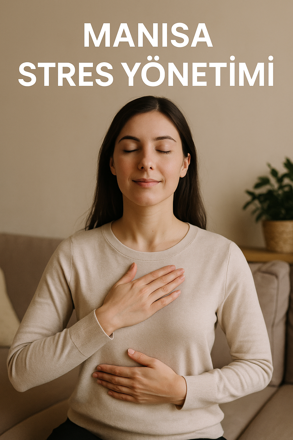 Görsel: Şimdi "Manisa Stres Yönetimi" başlıklı, sade ve profesyonel bir görsel oluşturacağım (hemen aşağıda).
Alt Metin: "Manisa’da stres yönetimi desteği alan bir bireyin gevşeme teknikleriyle rahatlama sürecini simgeleyen görsel. Sağlıklı yaşam için stresle baş etme."